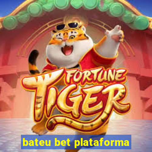 bateu bet plataforma