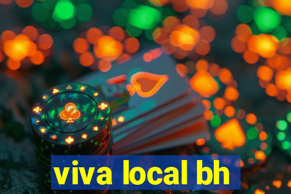 viva local bh