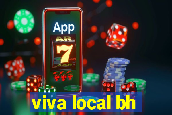 viva local bh