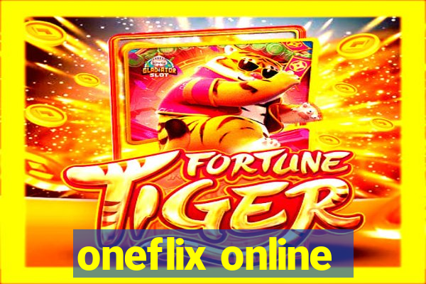 oneflix online