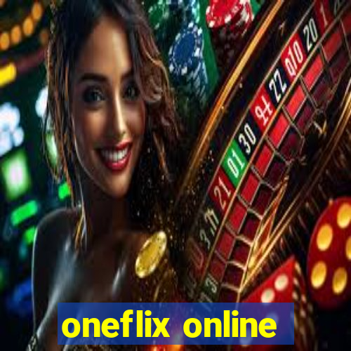 oneflix online