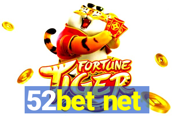 52bet net