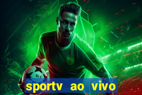 sportv ao vivo mega canais