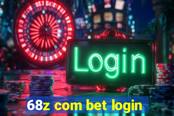 68z com bet login