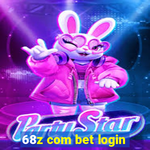 68z com bet login