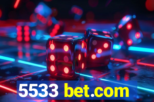 5533 bet.com