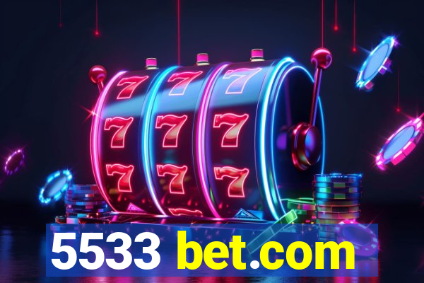 5533 bet.com