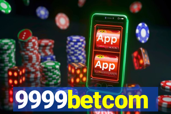 9999betcom