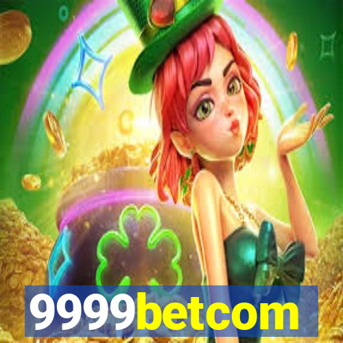 9999betcom