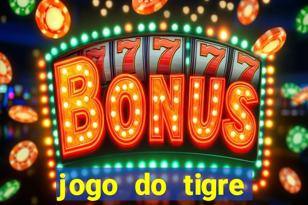 jogo do tigre falso dinheiro infinito