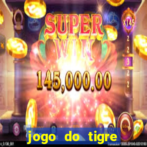 jogo do tigre falso dinheiro infinito