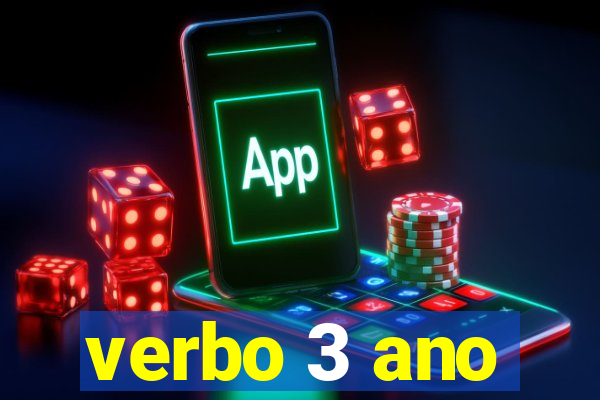 verbo 3 ano