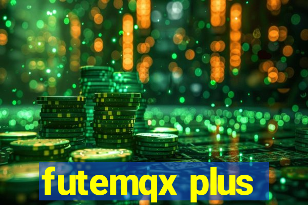 futemqx plus