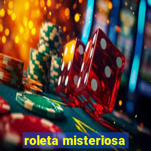 roleta misteriosa