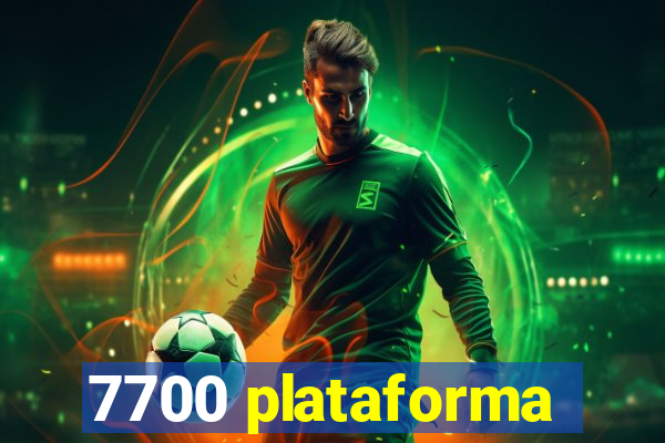 7700 plataforma