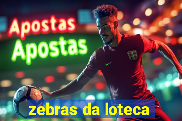 zebras da loteca