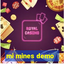 mi mines demo