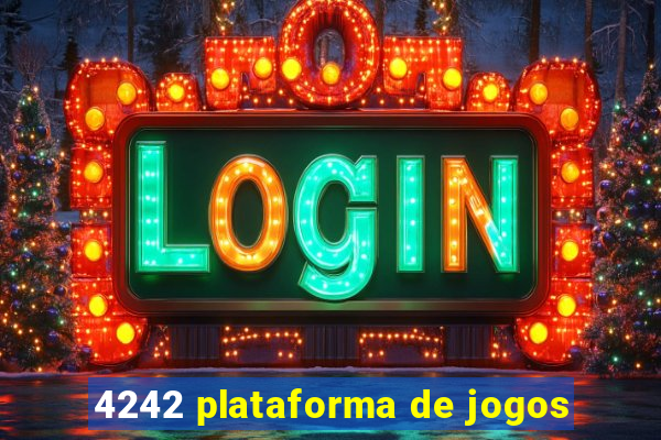 4242 plataforma de jogos