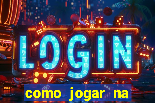 como jogar na teimosinha da lotofacil