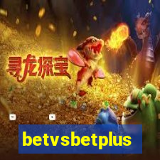 betvsbetplus