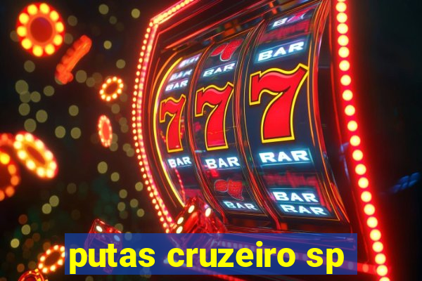 putas cruzeiro sp