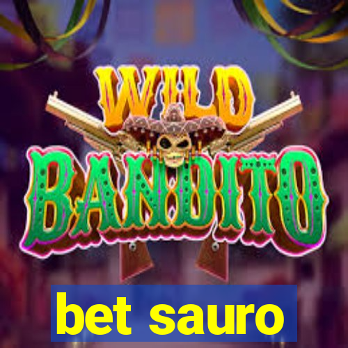 bet sauro