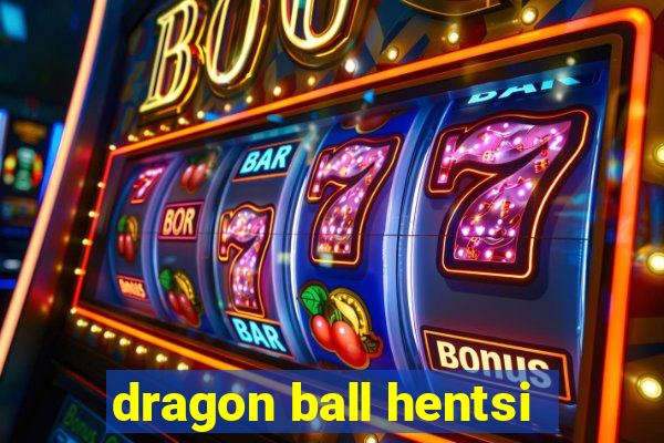 dragon ball hentsi