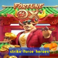 strike force heroes 2 hacked