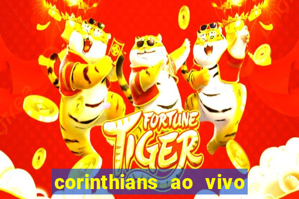 corinthians ao vivo multi multicanal