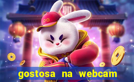 gostosa na webcam ao vivo