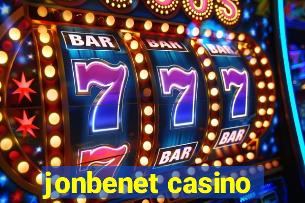 jonbenet casino