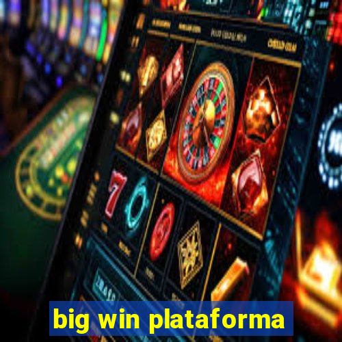 big win plataforma