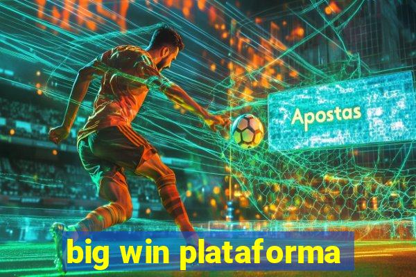 big win plataforma