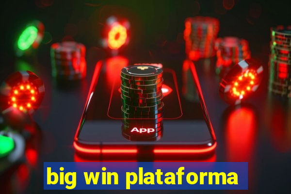 big win plataforma