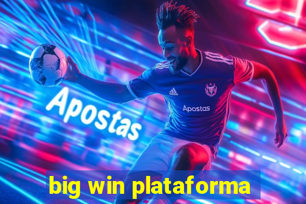 big win plataforma