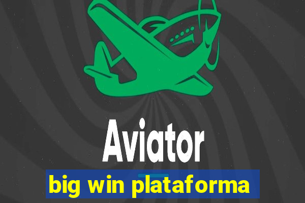 big win plataforma