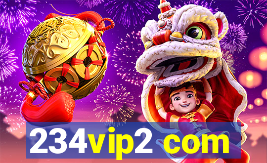 234vip2 com