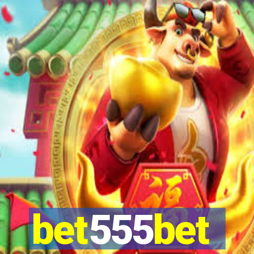 bet555bet