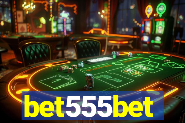 bet555bet