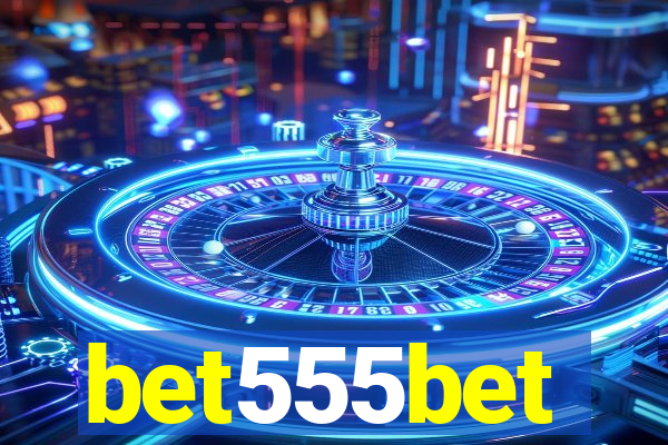 bet555bet