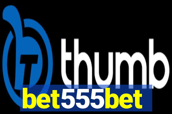 bet555bet