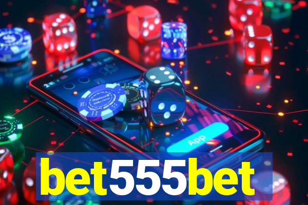 bet555bet