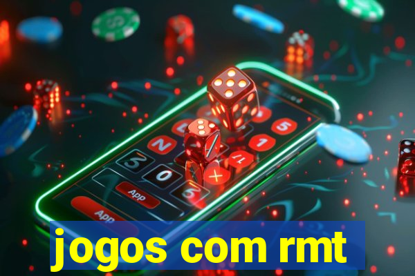 jogos com rmt