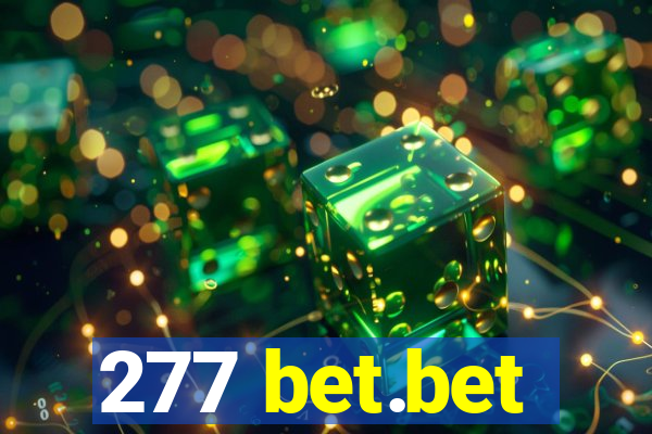 277 bet.bet