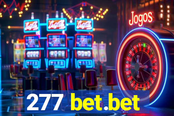 277 bet.bet