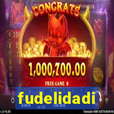 fudelidadi