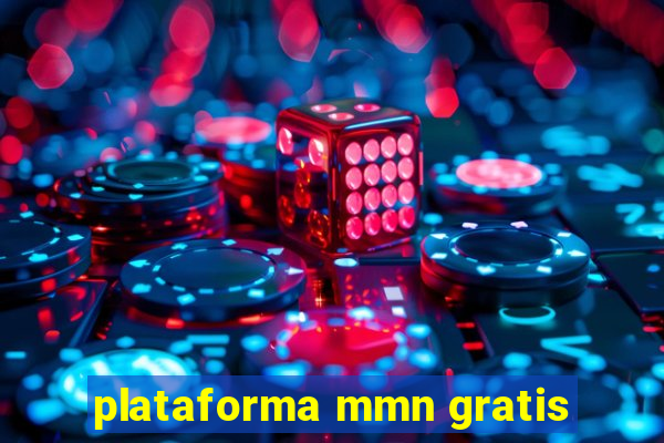 plataforma mmn gratis