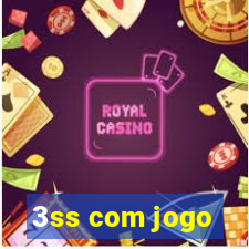 3ss com jogo