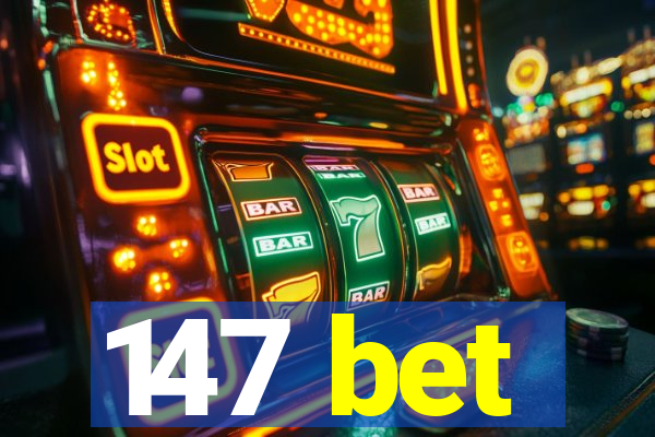 147 bet