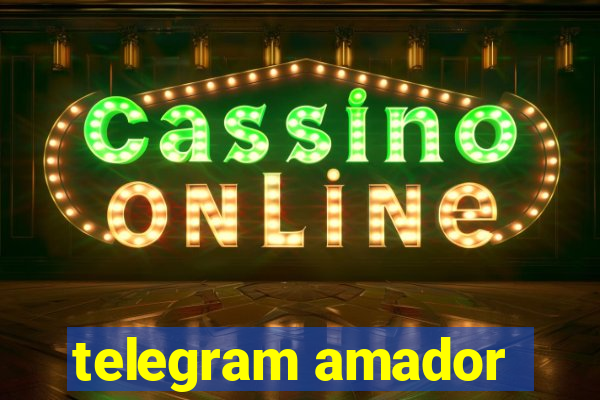 telegram amador